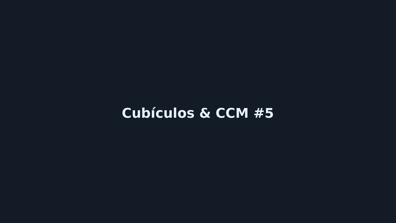 Cubículos & CCM